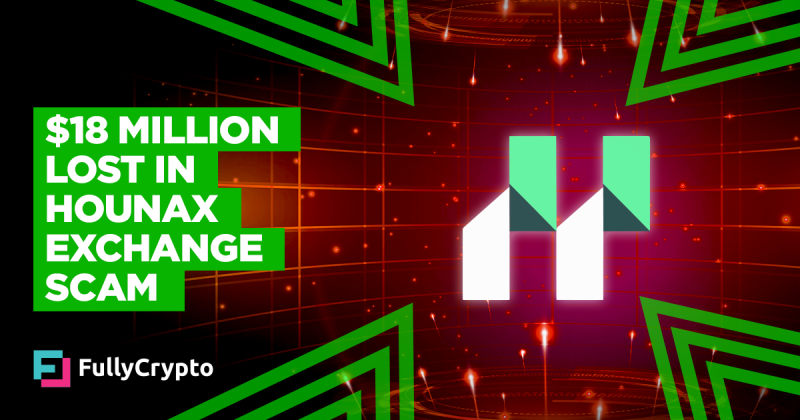 $18 Million Lost in Hounax Exchange Scam