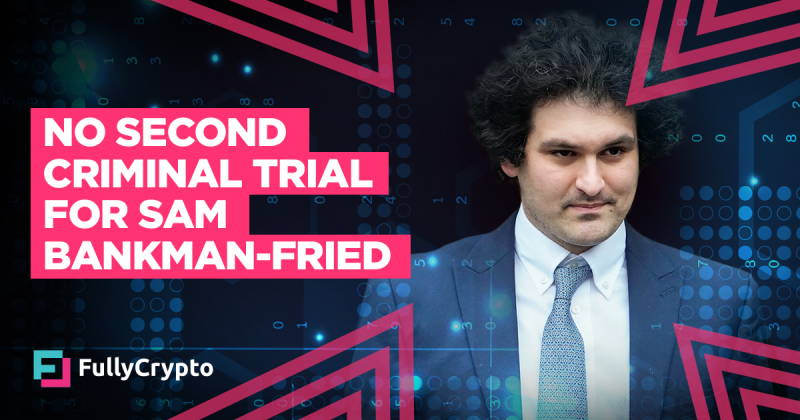 No Second Criminal Trial for Sam Bankman-Fried