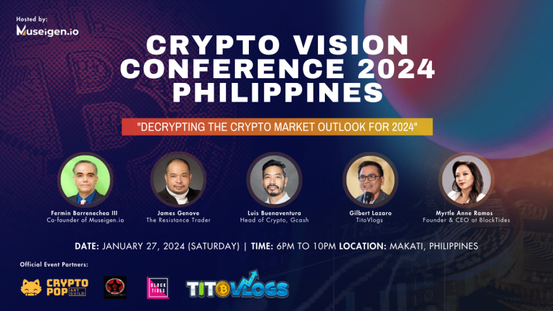 Crypto Vision Conference 2024– Philippines: “Decrypting the Crypto Market Outlook for 2024”