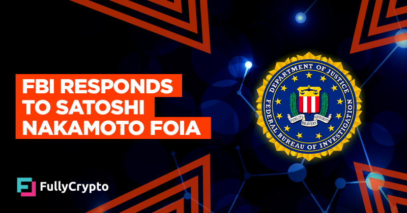 FBI Responds to Satoshi Nakamoto FOIA