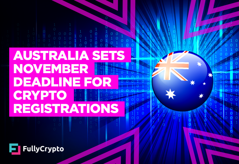 Australia Sets November Deadline for Crypto Registrations