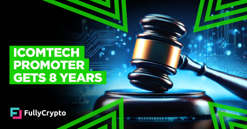 IcomTech Promoter Gets 8 Years in Prison